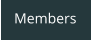 Members
